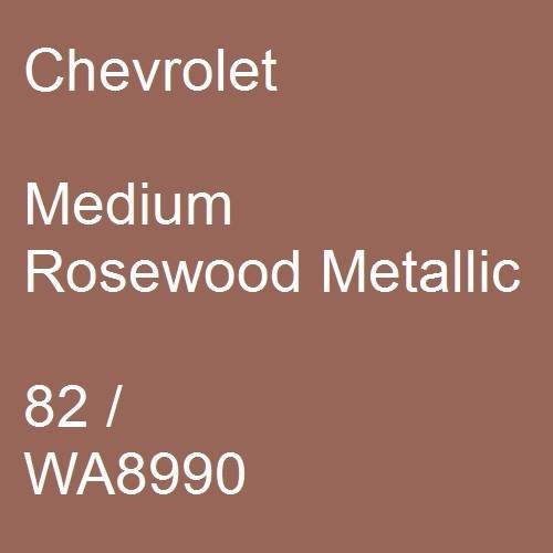 Chevrolet, Medium Rosewood Metallic, 82 / WA8990.